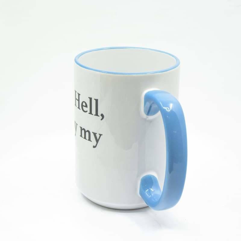 Wimberley Puzzle Company Coffee Mug You may all go to Hell, and I will enjoy my coffee - Davy Crockett Coffee Mug, Large Print